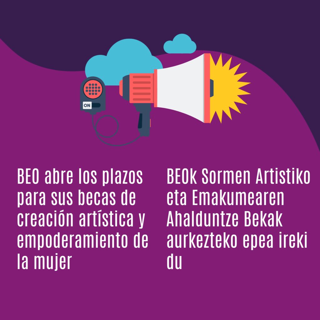 BEO abre los plazos para sus becas de creación artística y empoderamiento de la mujer